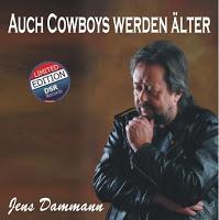 Jens Dammann - Auch Cowboys Werden Älter