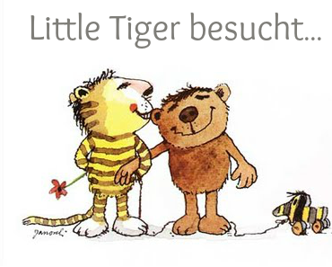 Little Tiger besucht... Liebling, ich Blogge - Jetzt!