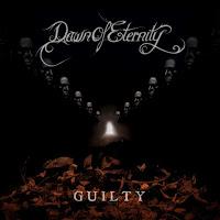 Dawn Of Eternity - Guilty