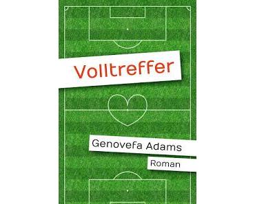 [Kurz-Rezension] Genovefa Adams - Der FC Düsseldorf und die Liebe Band 1 "Volltreffer"