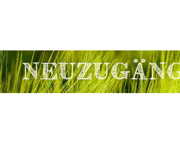 [Neuzugänge] KW 24 ... wunderbare Tauschpost ♥