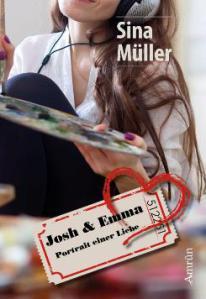 Josh & Emma: Portrait einer Liebe von Sina Müller
