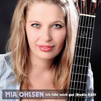 Mia Ohlsen - Ich Fühl Mich Gut