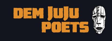 dem juju poets