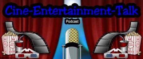 Cine Entertainment Talk Podcast Logo