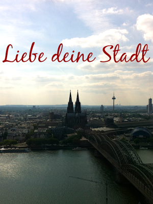 Heimatschätze #1: Köln - Liebe deine Stadt!
