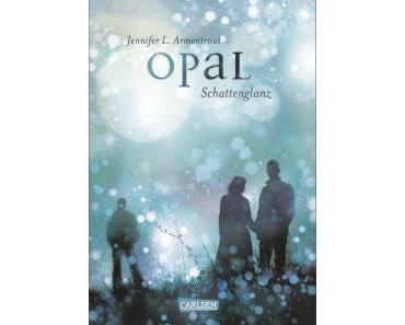 Opal – Schattenglanz