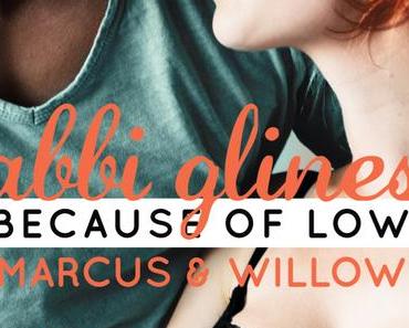 Rezension: Because of Low- Marcus und Willow von Abbi Glines