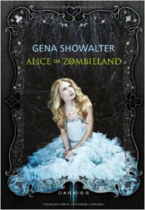 Alice im Zombieland von Gena Showalter