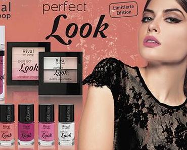 Rival de Loop LE Perfect Look Juni 2015 – Preview