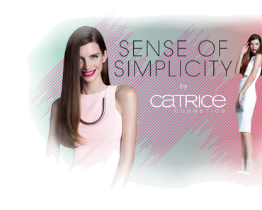 Limited Edition „Sense of Simplicity” by CATRICE