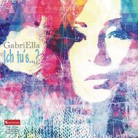 GabriElla - Ich Tus