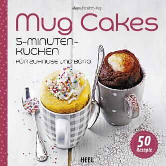 Mug Cakes 5-Minuten-Kuchen für Zuhause und Büro