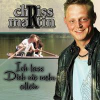 Chriss Martin - Ich Lass Dich Nie Mehr Allein