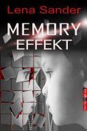 Memory-Effekt; Lena Sander