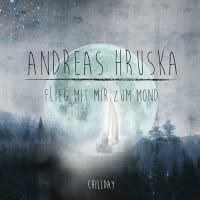 Andreas Hruska - Flieg Mit Mir Zum Mond