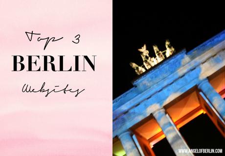 [My Berlin] Top 3 Berlin Websites & Newsletters {for Berliners}