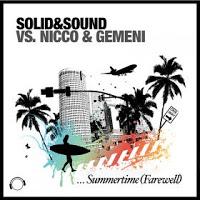Solid Sound vs. Nicco Gemeni - Summertime (Farewell)