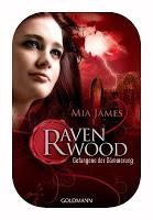 Rezension Mia James: Ravenwood 02 - Gefangene der Dämmerung