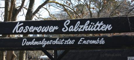 Koserower Salzhütten, Fotot (c) ReiseLeise