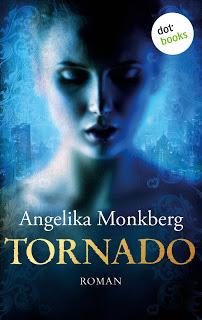 [Rezension] Tornado von Angelika Monkberg