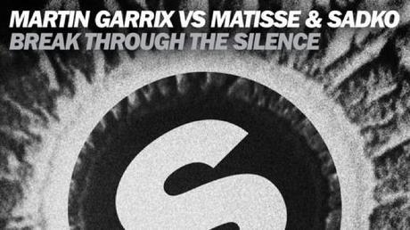 Martin Garrix vs Matisse & Sadko - Break Trough The Silence