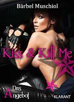 [Rezension] Bärbel Muschiol - Kiss and Kill Me Band 2 "Das Angebot"