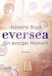 [Rezension] Eversea - Ein einziger Moment (Band 1) von Natasha Boyd