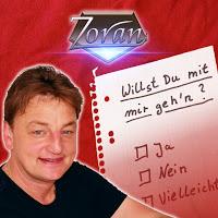 Zoran - Willst Du Mit Mir Gehn (L'amour Toujours)