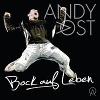 Andy Ost - Bock Auf Leben