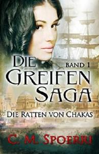 Die-Greifen-Saga--Band-1---Die-Ratten-von-Chakas-B00XWZ9I9Y_xxl
