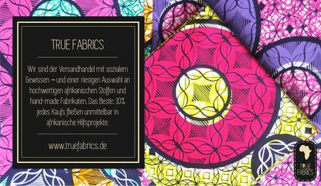 True Fabrics - afrikanische Designerstoffe mit sozialem Gewissen