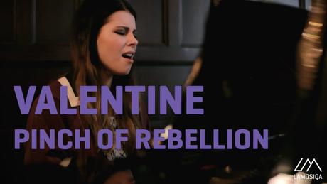 Valentine - Pinch of Rebellion