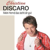 Christian Discaro - Mein Hemd Das Steht Dir Gut