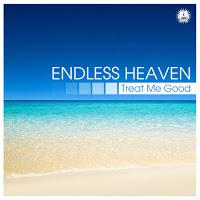 Endless Heaven - Treat Me Good