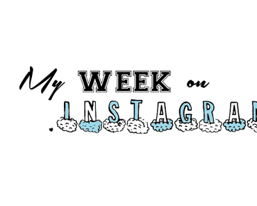My week on Instagram #5