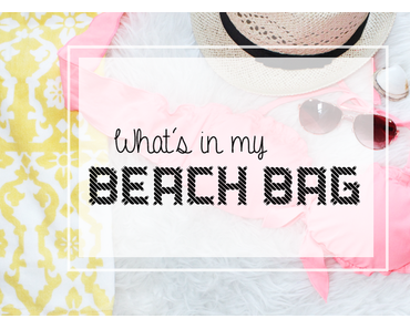 What's in my Beach Bag ? - My Beach Essentials