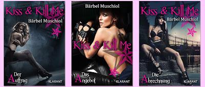 [Verlagsneuheit] Kiss and Kill Me Trilogie von Bärbel Muschiol