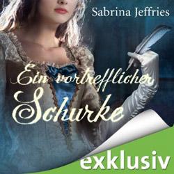Ein vortrefflicher Schurke – The Hellions of Halstead Hall 03 von Sabrina Jeffries