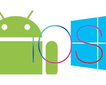 Android, iOS oder Windows Phone?