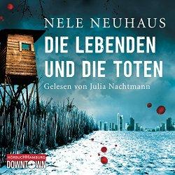 „Die Lebenden und die Toten“ von Nele Neuhaus (Hörbuch gelesen von Julia Nachtmann)…