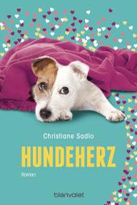 Hundeherz von Christiane Sadlo – nicht nur für Hundefans….
