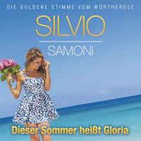 Silvio Samoni - Dieser Sommer Heisst Gloria
