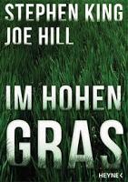 Rezension: Im hohen Gras - Stephen King/Joe Hill