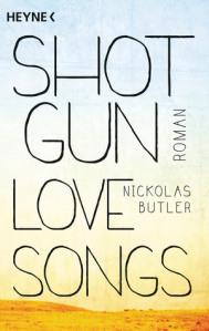Shotgun Lovesongs von Nickolas Butler