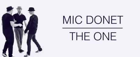 mic donet the one