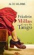 "Fräulein Millas Gespür für Tango" von Alice Golding ...