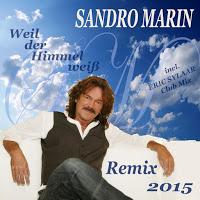 Sandro Marin - Weil Der Himmel Weiss (Remix 2015)