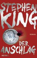 Rezension: Der Anschlag - Stephen King