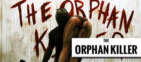 The Orphan Killer (2011)